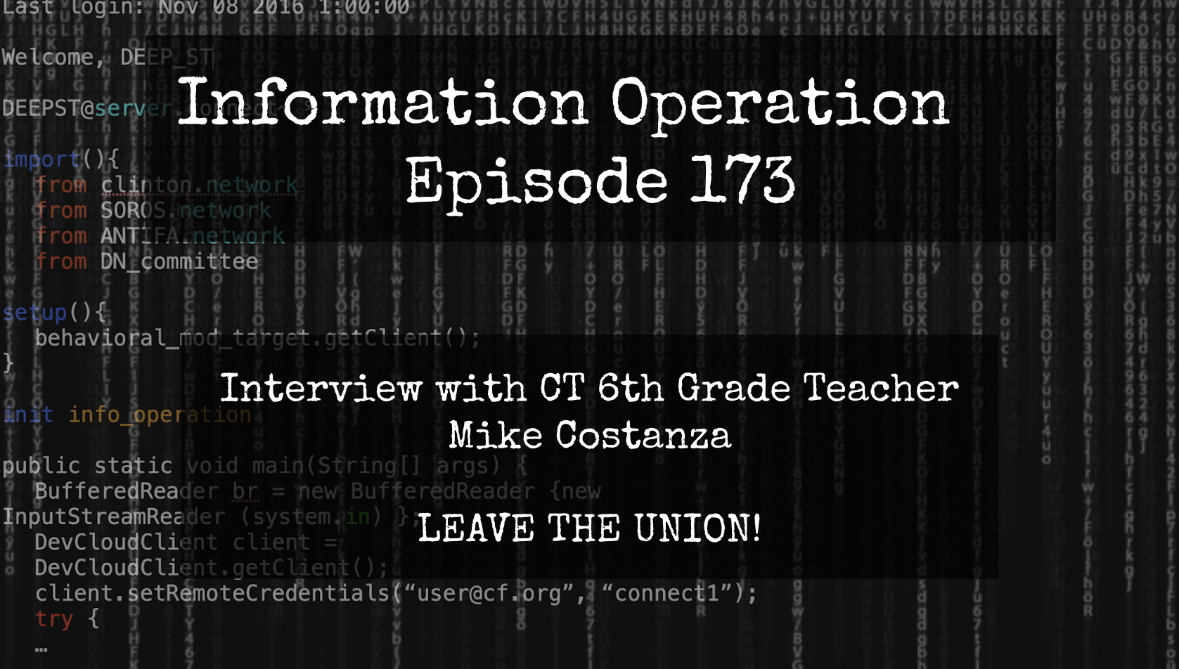 IO Episode 173 - CT Educator Mike Costanza - Leave The Union!